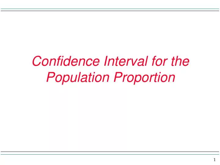 confidence interval for the population proportion