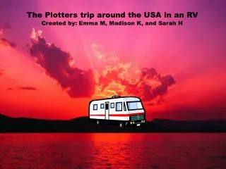 Our trip around the U.S. in an RV