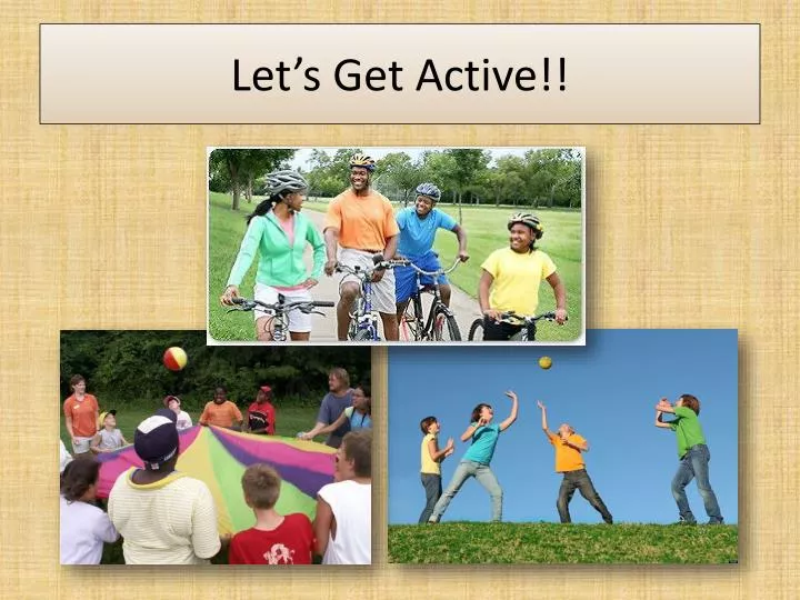 let s get active