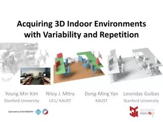 Acquiring 3D Indoor Environments with Variability and Repetition