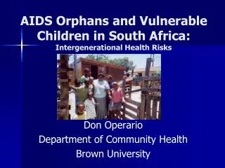 AIDS Orphans and Vulnerable Children in South Africa: Intergenerational Health Risks