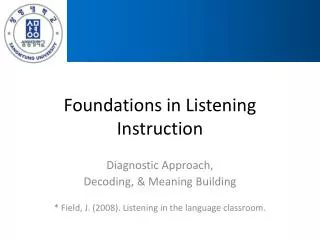 Foundations in Listening Instruction