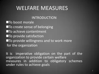 WELFARE MEASURES