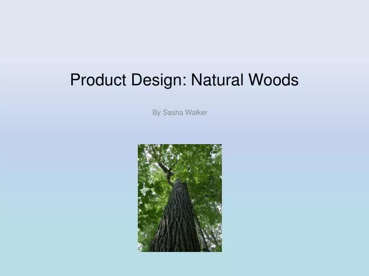 product design natural woods