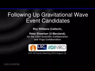 Following Up Gravitational Wave Event Candidates