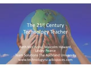 The 21 st Century Technology Teacher