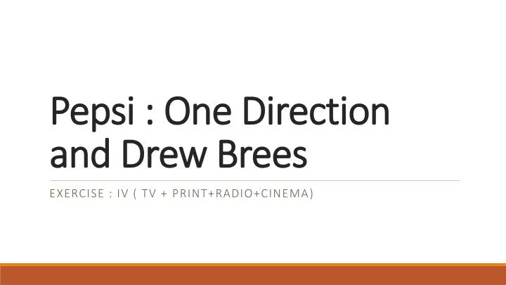 pepsi one direction and drew brees