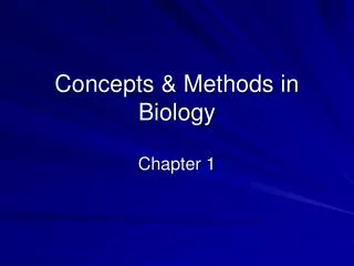 Concepts &amp; Methods in Biology