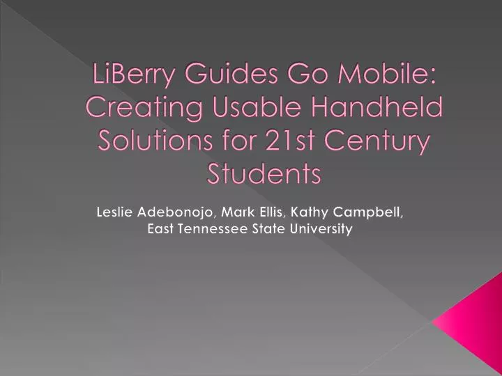 liberry guides go mobile creating usable handheld solutions for 21st century students