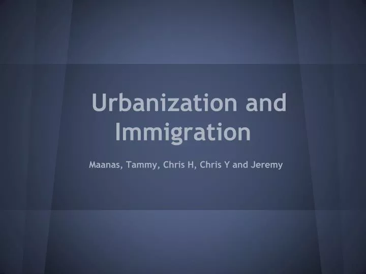 urbanization and immigration