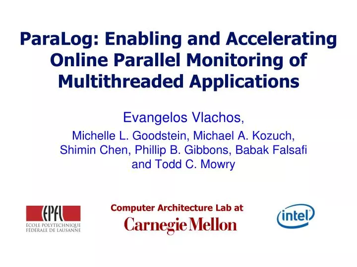 paralog enabling and accelerating online parallel monitoring of multithreaded applications