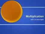 Multiplication - slide 1