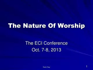 The Nature Of Worship