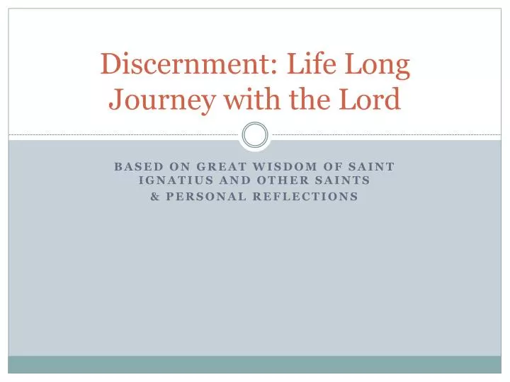 discernment life long journey with the lord