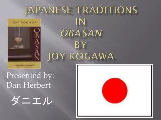 Japanese Traditions In Obasan by Joy Kogawa