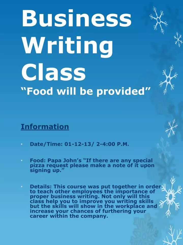 business writing class food will be provided