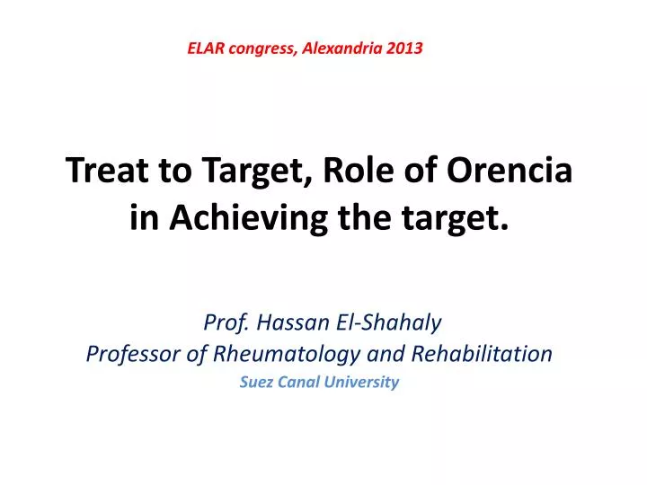 treat to target role of orencia in achieving the target