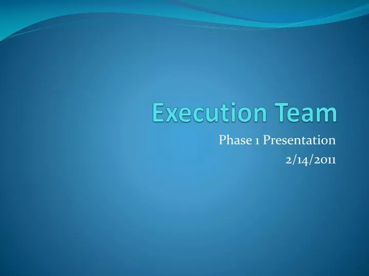 execution team