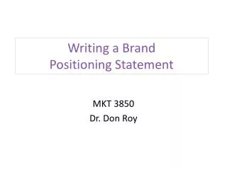 Writing a Brand Positioning Statement