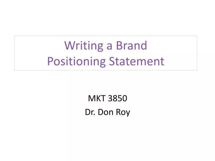 writing a brand positioning statement