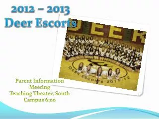 Parent Information Meeting Teaching Theater, South Campus 6:00