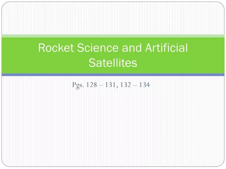 rocket science and artificial satellites