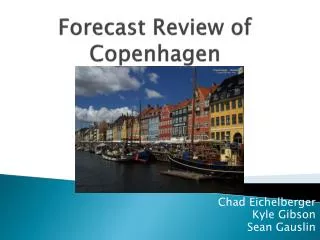 Forecast Review of Copenhagen