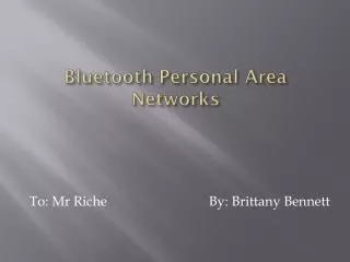 Bluetooth Personal Area Networks