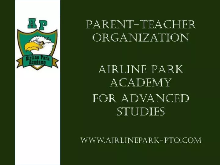 parent teacher organization airline park academy for advanced studies www airlinepark pto com