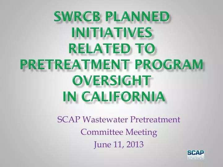 swrcb planned initiatives related to pretreatment program oversight in california