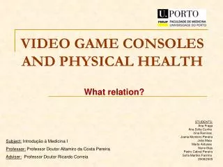 VIDEO GAME CONSOLES AND PHYSICAL HEALTH