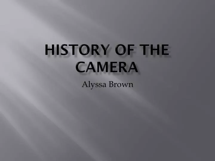 history of the camera