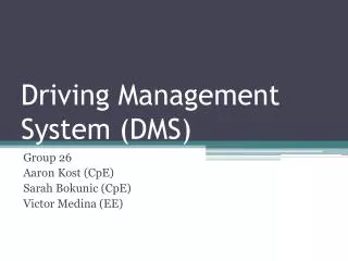 Driving Management System (DMS)