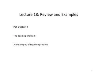 Lecture 18: Review and Examples