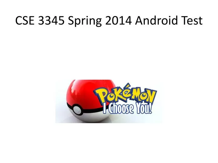 cse 3345 spring 2014 android test