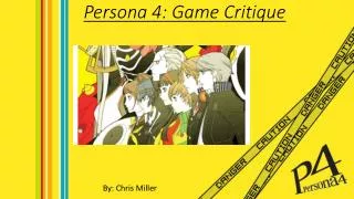 Persona 4: Game Critique