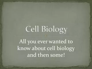 cell biology