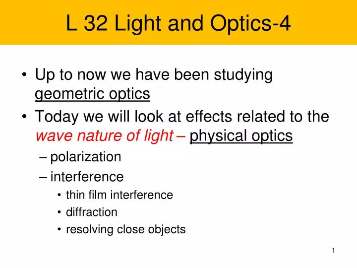 l 32 light and optics 4