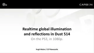 Realtime global illumination and reflections in Dust 514