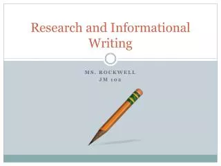 Research and Informational Writing