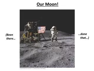 Our Moon!