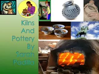 Kilns And Pottery By Sarah Padilla