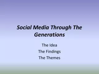 Social Media Through The Generations