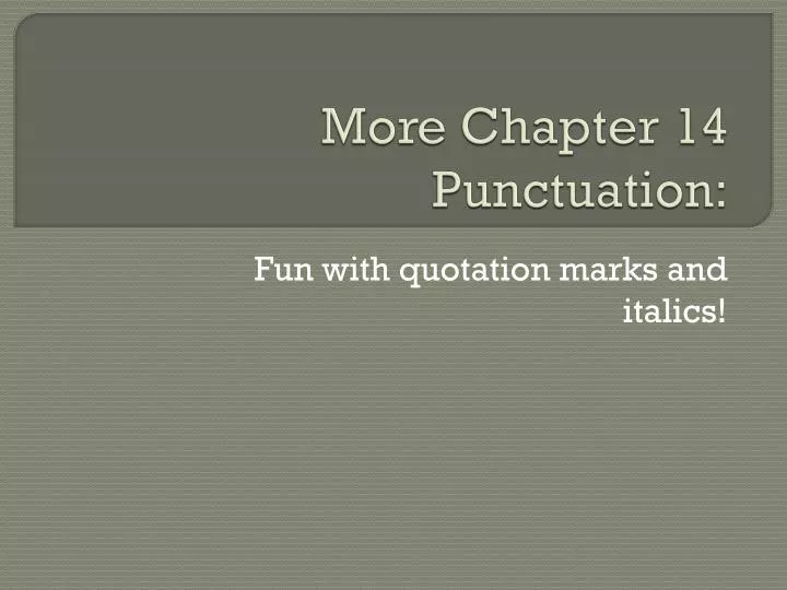more chapter 14 punctuation