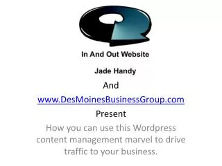 And www.DesMoinesBusinessGroup.com Present