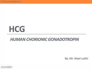 HCG human chorionic gonadotropin