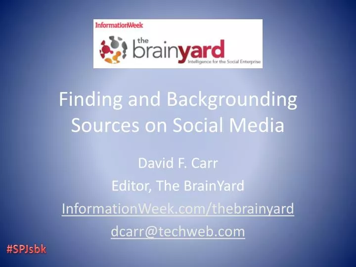 finding and backgrounding sources on social media