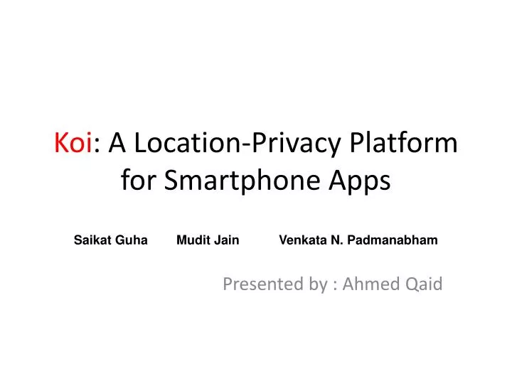 koi a location privacy platform for smartphone apps