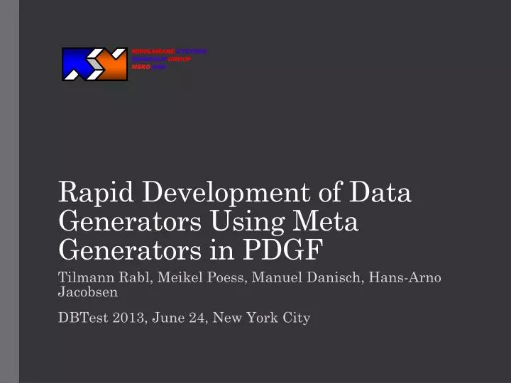 rapid development of data generators using meta generators in pdgf