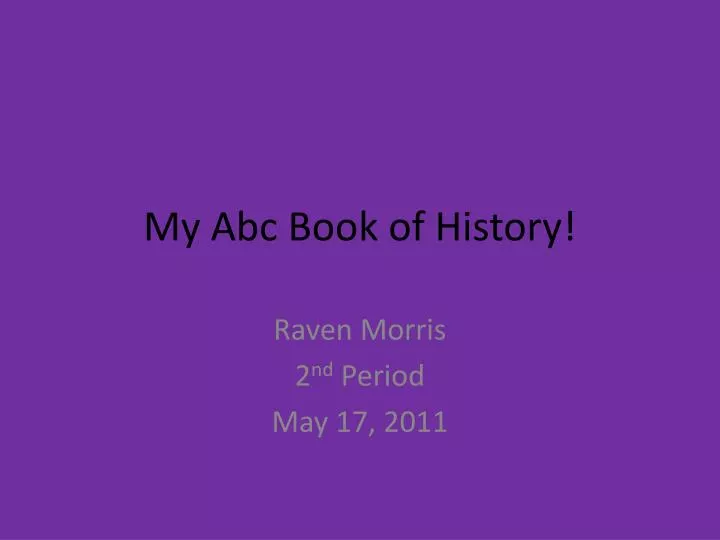 my abc book of history